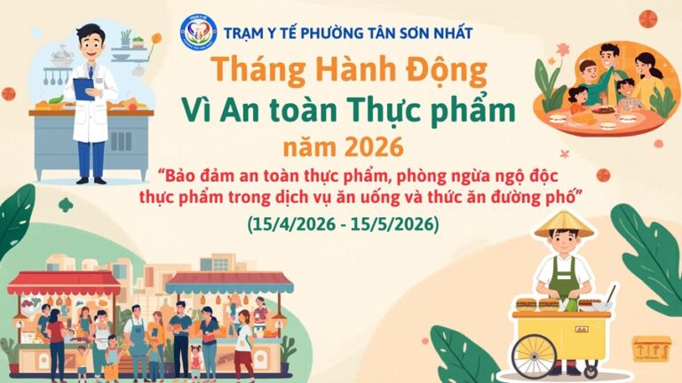HƯỞNG ỨNG “THÁNG HÀNH ĐỘNG VÌ AN TOÀN THỰC PHẨM” NĂM 2026
